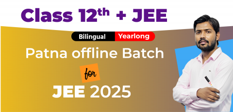 Class 12th Yearlong Patna Offline Bilingual Batch JEE 2025 image