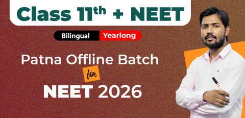 Class 11th Yearlong Patna Offline Bilingual Batch NEET 2026 image