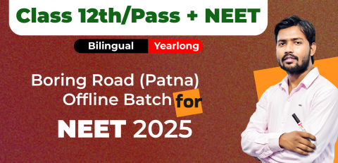 Class 12th/Dropper Yearlong Boring Road (Patna) Offline Bilingual Batch NEET 2025 image