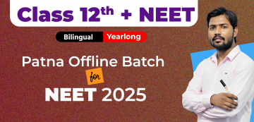 Class 12th Yearlong Patna Offline Bilingual Batch NEET 2025 image