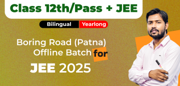 Class 12th/ Pass Yearlong Boring Road (Patna) Offline Bilingual Batch JEE 2025 image