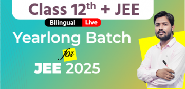 Class 12th Yearlong Bilingual Batch JEE 2025 image