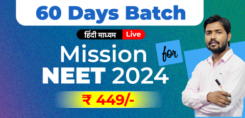 Mission NEET 2024 (60 Days) Batch (Hindi Medium) image