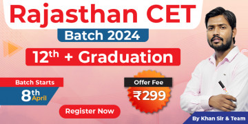 Rajasthan CET (12th + Graduation Level) Batch 2024 image